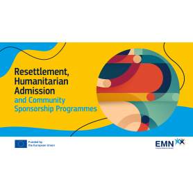 Resettlement, Humanitarian Admission and Sponsorship Schemes – EMN Inform 2023 (EN)